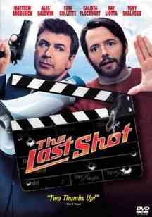   / The last Shot (2004)