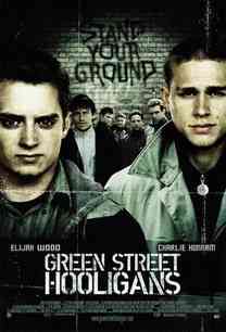    / Green Street Hooligans (2005)